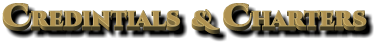 Credintials  &  Charters